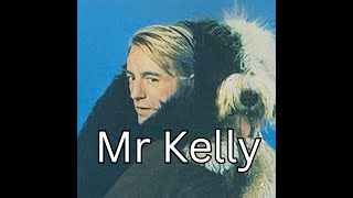 Mister Kelly by Rod McKuen with lyrics