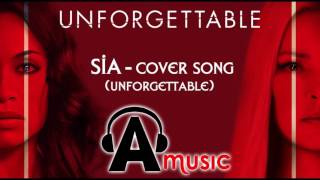 Unforgettable Official Trailer #2 Song (Sia cover song -Unforgettable)