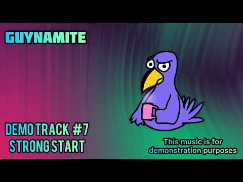 Guynamite | demo track #7: Strong Start