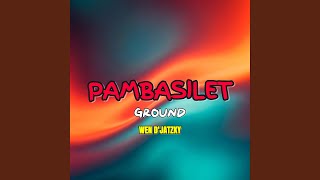 Download lagu PAMBASILET GROUND mp3