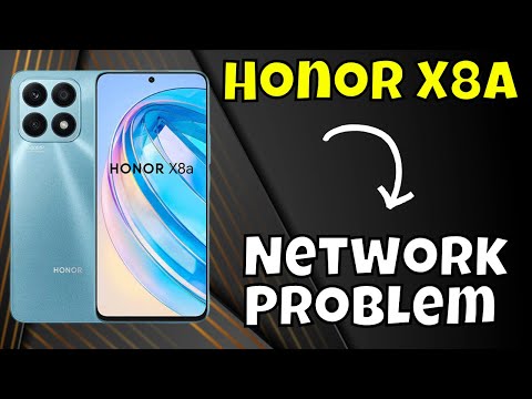 How to Fix Honor X8a Network Problem