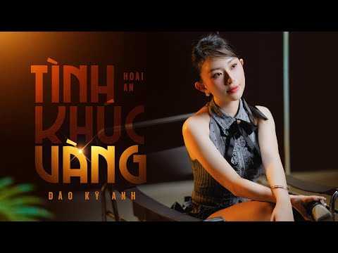 TÌNH KHÚC VÀNG - ĐÀO KỲ ANH - (ALBUM LIỀU THUỐC MANG THEO)