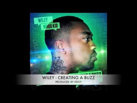 Wiley - Creating A Buzz (Prod. By Zdot) [DJ WHOO KID MIXTAPE]