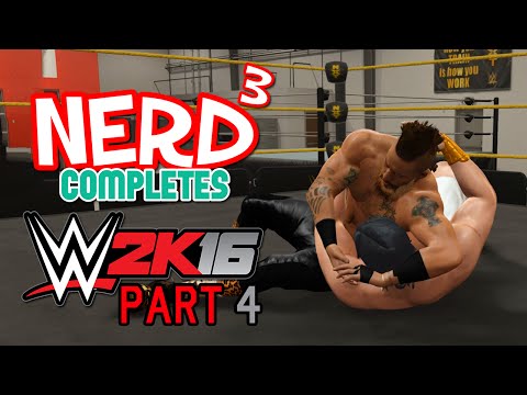 Nerd³ Completes... WWE 2K16 - 4 - Training Day