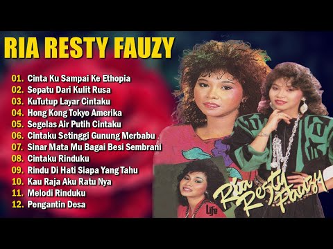 Ria Resty Fauzy Full Album | Lagu Lawas Terbaik | Lagu Pop Nostalgia 80an - 90an | Lagu Kenangan