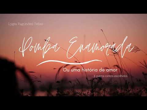 Audiobook- Lygia Fagundes Telles - Pomba Enamorada - História de passarinho & Dolly - pt9