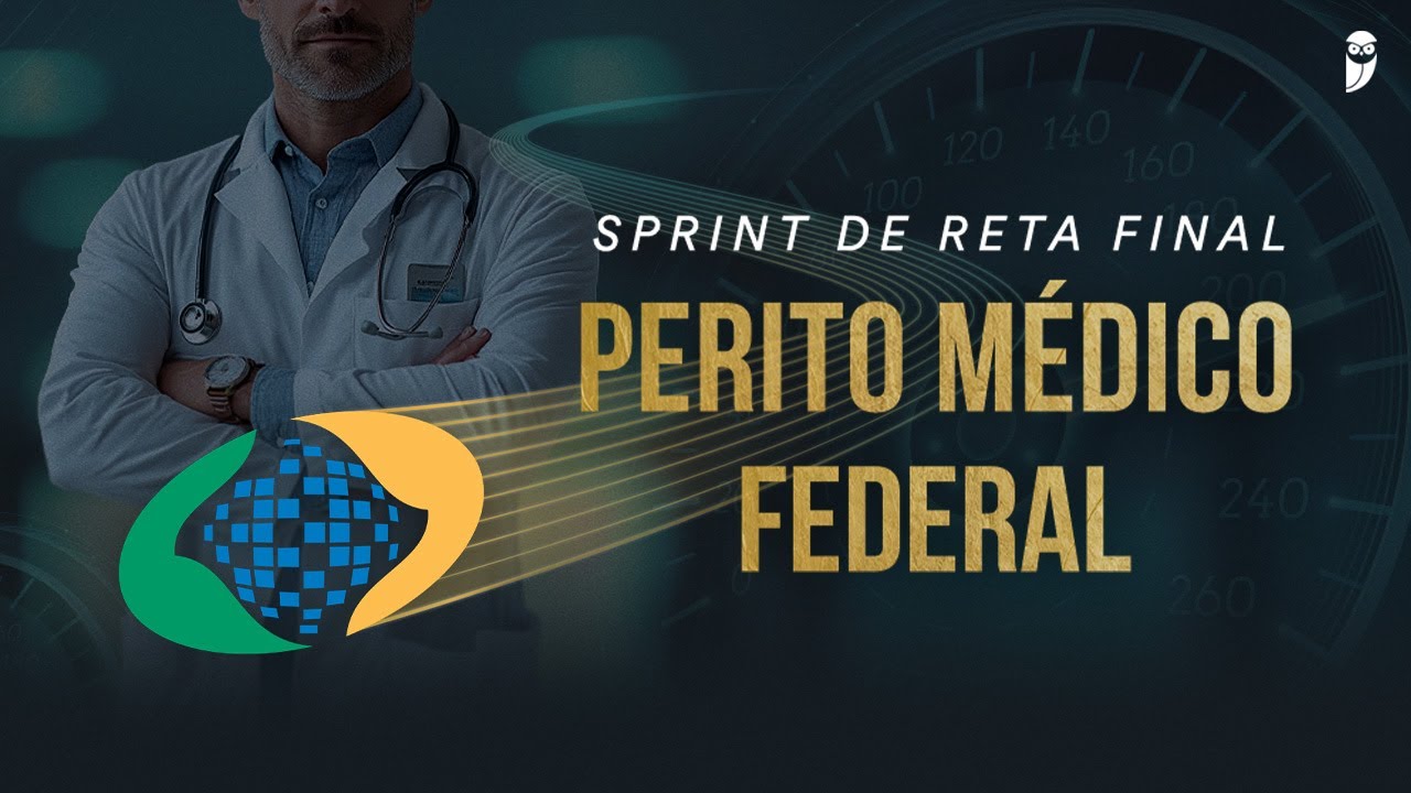 Lançamento Sprint de Reta Final Perito Médico INSS - Concursos Médicos