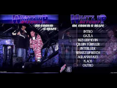 MC Erdem & Alize - What'z Up Bitch (2009)