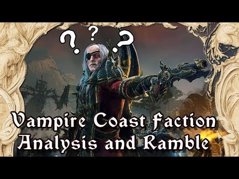 Vampire Coasts Faction - Roster Analysis - Total War Warhammer II