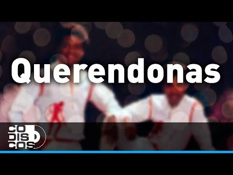 Querendonas, Los Diablitos - Audio