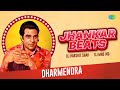Jhankar Beats Dharmendra Dj Harshit Shah DJ MHD IND Popular Hits