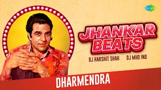 Download lagu Jhankar Beats Dharmendra Dj Harshit Shah DJ MHD IN... mp3