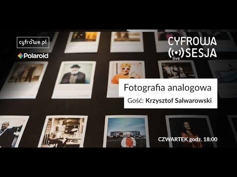 Cyfrowa Sesja vol 60 - Fotografia analogowa