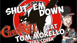 Shut&#39; em Down full cover of Cypress Hill feat. Tom Morello