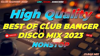 Download lagu HQ | BEST OF CLUB BANGER NONSTOP DISCO MIX 2023 (Dj Michael John Remix) 4k | 2023 mp3