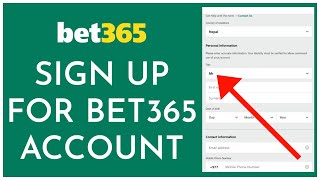 How To Sign Up for Bet365 Account 2023? Create A bet365 Account