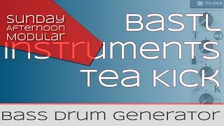 Video thumbnail for Bastl Instruments Tea Kick Introduction by SundayAfternoonModular