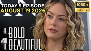 The Bold and the Beautiful 08/19/2026 Full Episode | B&B Today's Full Episode August 19, 2026