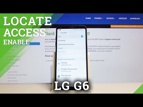 How to Turn Off Location in LG G6 – Disable Device Location