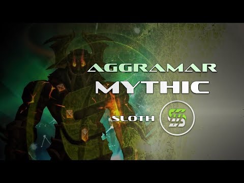 SLOTH VS AGGRAMAR MYTHIC