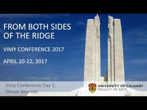 Vimy Ridge Day 1: Dinner Keynote