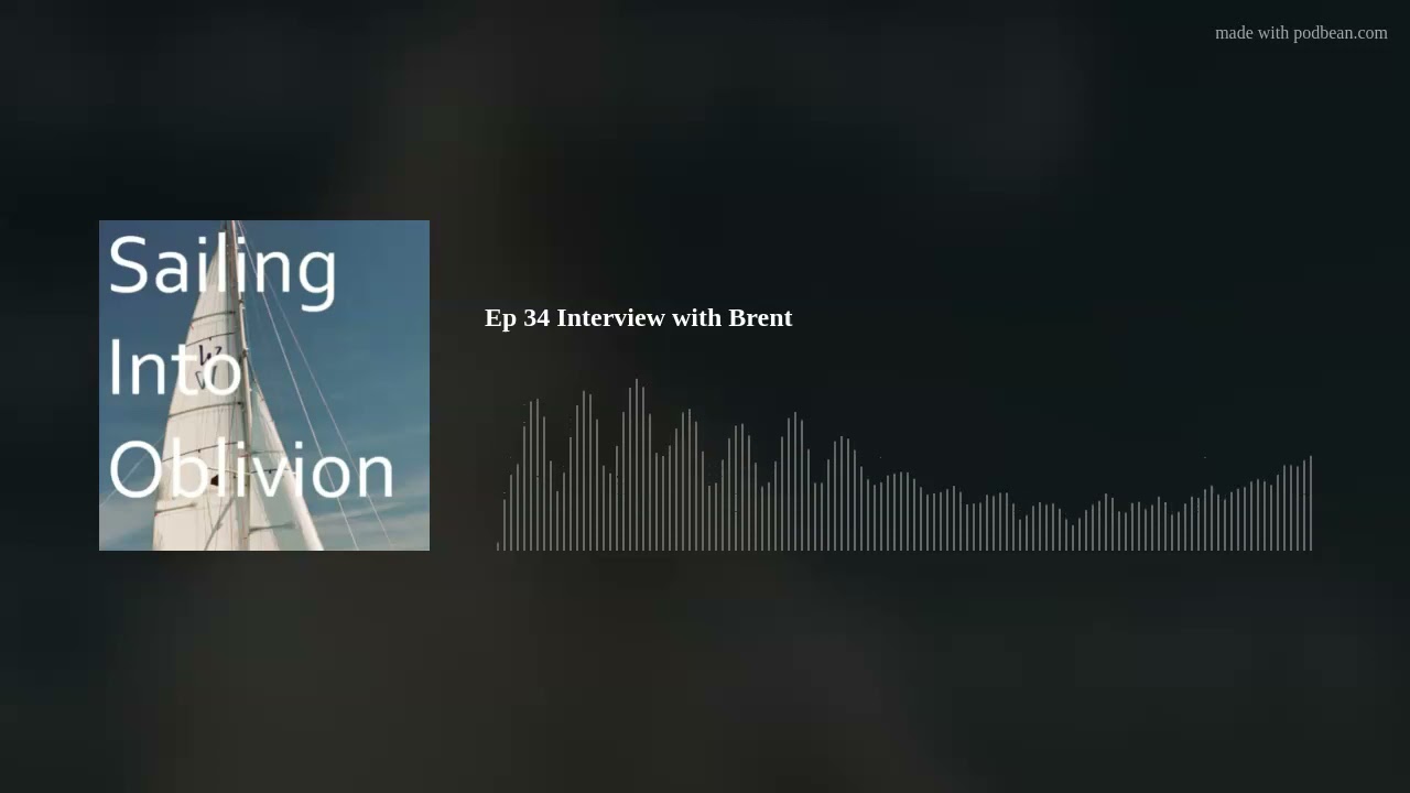 Ep 34 Interview with Brent