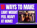 🏡10 WAYS TO MAKE LIGHT WEIGHT FEEL HEAVY AT HOME! | BJ Gaddour Home Quarantine Corona Virus
