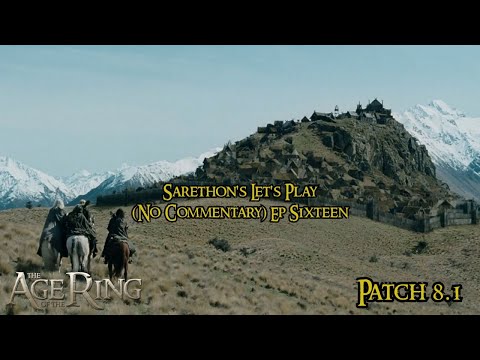 Let's Play LOTR: The Age of The Ring Campaign 8.1 Episode Sixteen: The Burning of the Westfold!