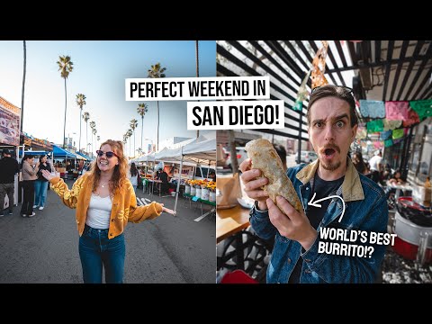 Our Perfect Weekend in SAN DIEGO! Top Things to Do + Trying The World’s BEST Burrito!?