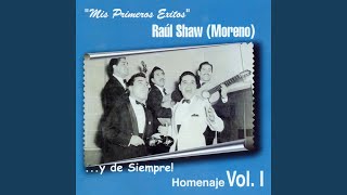 Kadr z teledysku Cuando tú me quieras tekst piosenki Raúl Shaw Moreno