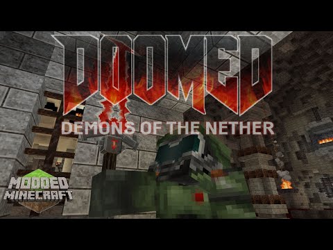 Modded Minecraft: Doomed Demons of the Nether