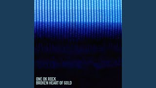 Musik-Video-Miniaturansicht zu Broken Heart of Gold (Japanese Version) Songtext von One OK Rock
