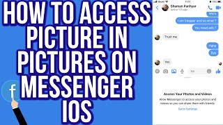How To Access Picture In Pictures on Messenger Facebook | IOS