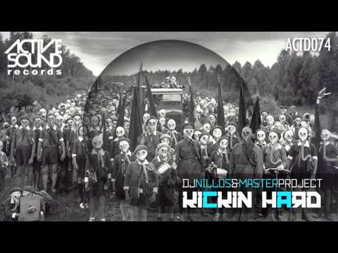 #ACTD074# DJ NILLOS & MASTER PROJECT - KICKIN HARD [ACTIVE SOUND Records]