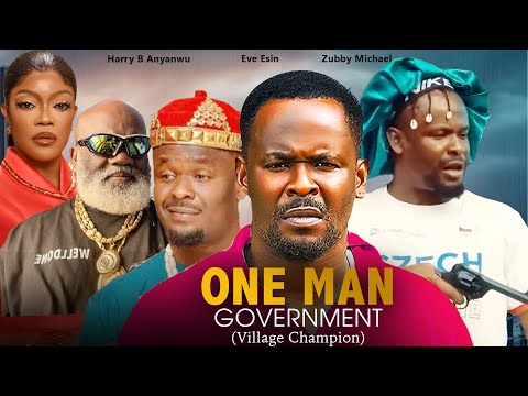 ONE MAN GOVERNMENT - ZUBBY MICHAEL NIGERIAN MOVIE 2025 Eze Ndi ala