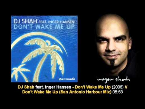 DJ Shah feat. Inger Hansen - Don't Wake Me Up (San Antonio Harbour Mix) [ARMA142.4]