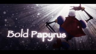 [MMD PV][MMD Undertale] Bold Papyrus