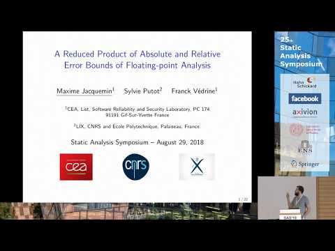 SAS2018 - A Reduced Product of Error Bounds of Floating-point Analysis (by Maxime Jacquemin)