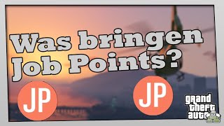 GTA 5 - Was bringen JP (Job Points)?