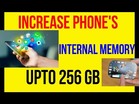 INCREASE PHONE'S INTERNAL STORAGE  UPTO 256 GB!! 100% Working!!