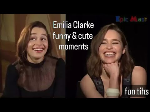 Emilia Clarke's funny, cute and hilarious moments part 1