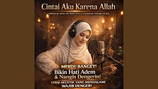 Download lagu Cintai aku karena Allah (Cover) mp3
