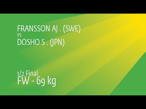 1/2 FW - 69 kg: S. DOSHO (JPN) df. A. FRANSSON (SWE), 7-2