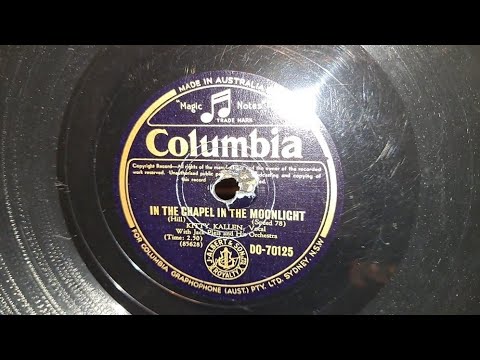 In The Chapel In The Moonlight. Kitty Kallen. Jack Pleis Orchestra. Columbia 78rpm Record from 1954