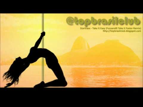Startraxx - Take It Easy (Fonzerelli Take It Faster Remix)