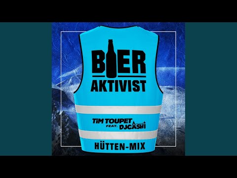 Bieraktivist (Hüttenmix)