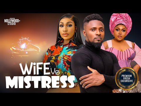 WIFE VS MISTRESS (Ebube Nwagbo, Ruth Kadiri & Maurice Sam) - Brand New 2024 Nigerian Movie