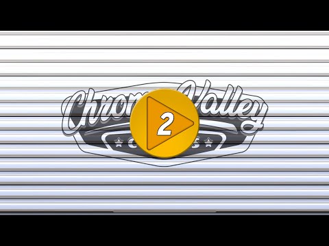 Chrome Valley Customs - Level 2