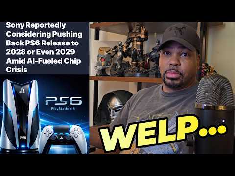 PS6 Being DELAYED Till 2029 Might Seriously be REAL!