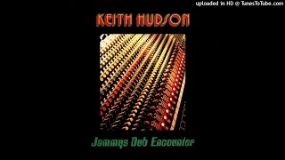 Keith Hudson - Star Dub